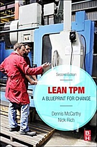 Lean TPM : A Blueprint for Change (Paperback, 2 ed)