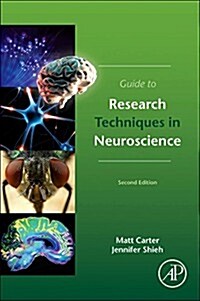 Guide to Research Techniques in Neuroscience (Paperback)