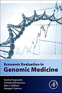 Economic Evaluation in Genomic Medicine (Paperback)