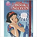 Disney Princess Snow White's Book of Secrets (Hardcover)