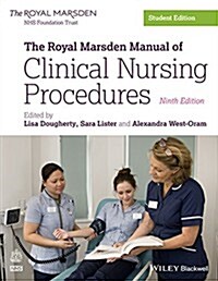 The Royal Marsden Manual of Clinical Nursing Procedures (Paperback, 9, Student Edition)