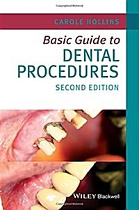 Basic Guide to Dental Procedures (Paperback, 2, Revised)