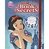 Disney Princess Snow Whites Book of Secrets (Hardcover)