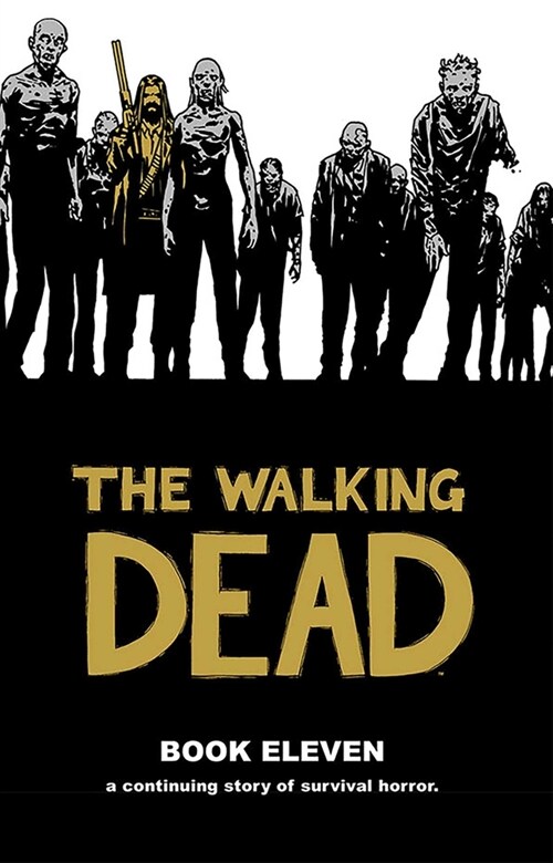 The Walking Dead Book 11 (Hardcover)