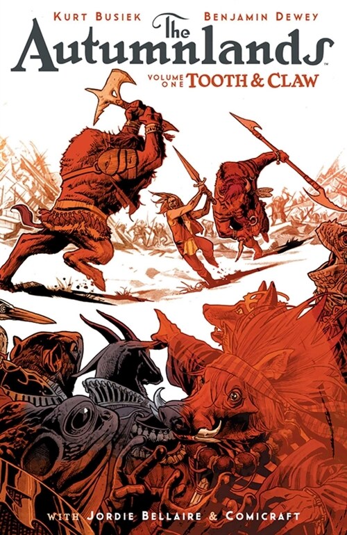The Autumnlands Volume 1: Tooth and Claw (Paperback)