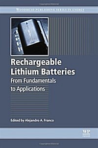 Rechargeable Lithium Batteries : From Fundamentals to Applications (Hardcover)