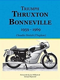 Triumph Thruxton Bonneville 1959-1969 (Paperback)
