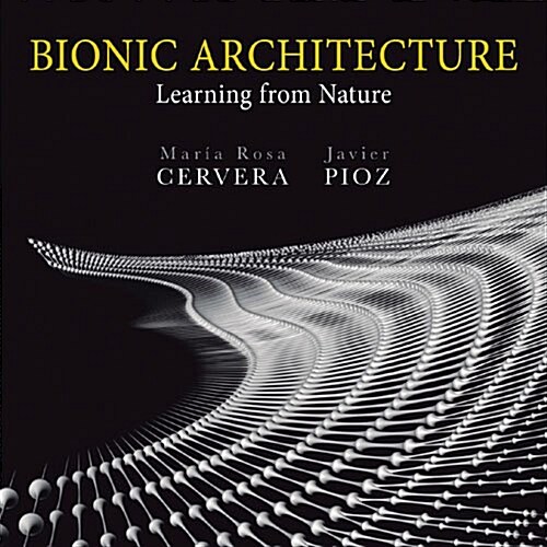 Bionic Architecture: Learning from Nature (Paperback)