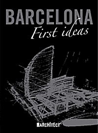 Barcelona: First Ideas (Paperback)