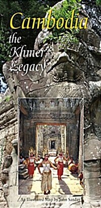 Cambodia: The Khmer Legacy (Paperback)