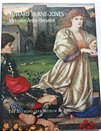 Edward Burne-Jones: Victorian Artist-Dreamer (Paperback, 0)