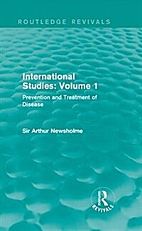 International Studies: Volume 1 : Prevention and Treatment of Disease (Hardcover)