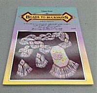 Beads to Buckskins (Paperback)