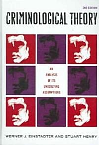 Criminological Theory: An Analysis of its Underlying Assumptions (Hardcover, 2)