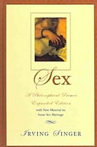 Sex: A Philosophical Primer (Paperback, Expanded)