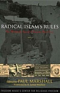 Radical Islams Rules: The Worldwide Spread of Extreme Sharia Law (Paperback)