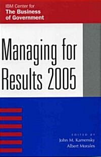 Managing for Results 2005 (Paperback)