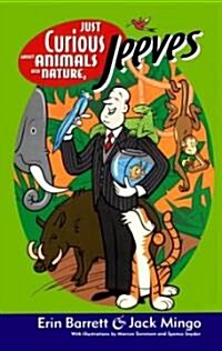 Just Curious about Animals and Nature, Jeeves (Paperback, Original)