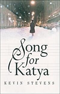 Song for Katya (Paperback)