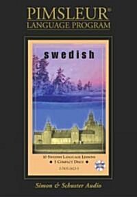 Pimsleur Language Program Swedish (Audio CD, Abridged)