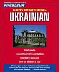 Pimsleur Ukrainian Conversational Course - Level 1 Lessons 1-16 CD: Learn to Speak and Understand Ukrainian with Pimsleur Language Programsvolume 1 [W (Audio CD, 2, Edition, 16 Les)