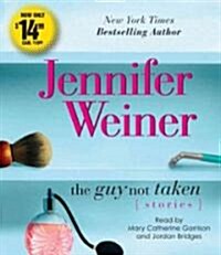 The Guy Not Taken: Stories (Audio CD)