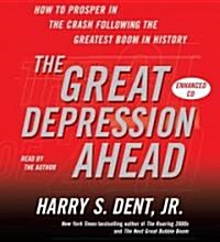 The Great Depression Ahead (Audio CD, Abridged)