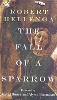 The Fall of a Sparrow (Cassette)