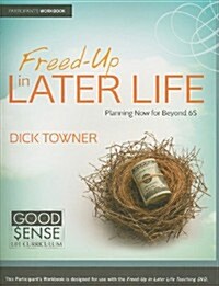 Freed-up in Later-life Participants Guide (Paperback)