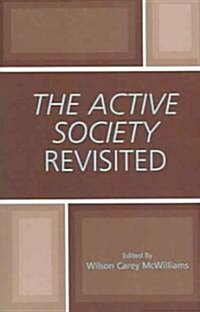 The Active Society Revisited (Paperback)