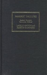 Market Failure (Hardcover)