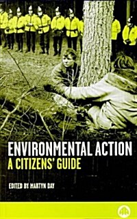 Environmental Action: A Citizens Guide (Paperback)