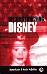 Deconstructing Disney (Paperback)