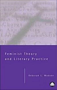 Feminist Theory and Literary Practice (Paperback)