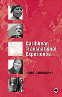 Caribbean Transnational Experience (Paperback)