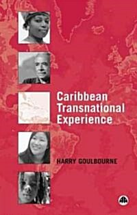 Caribbean Transnational Experience (Hardcover)