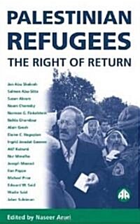 Palestinian Refugees : The Right of Return (Paperback)