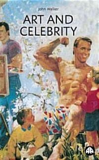 Art and Celebrity (Paperback)