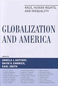Globalization and America: Race, Human Rights, and Inequality (Paperback)
