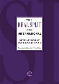 The Real Split in the International (Paperback)