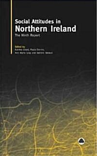 Social Attitudes in Northern Ireland - the 9th Report (Hardcover)