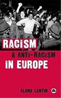 Racism and Anti-Racism in Europe (Paperback)