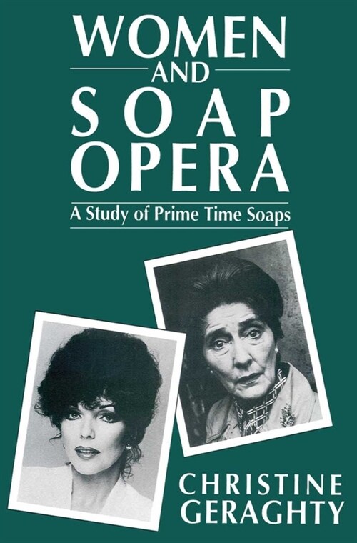 Women and Soap Opera : A Study of Prime Time Soaps (Paperback)