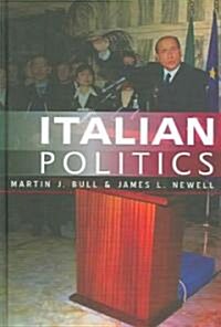 Italian Politics : Adjustment Under Duress (Hardcover)