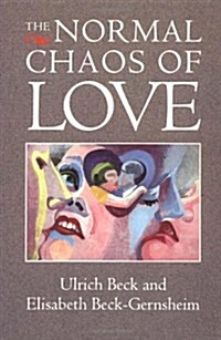 The Normal Chaos of Love (Paperback)