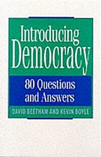 Introducing Democracy : 80 Questions and Answers (Paperback)