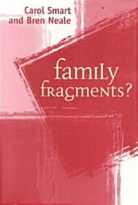 Family Fragments? (Paperback)