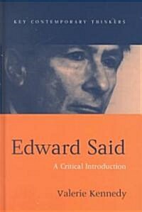 Edward Said : A Critical Introduction (Hardcover)