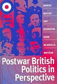 Postwar British Politics in Perspective (Hardcover)