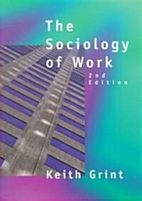 The Sociology of Work (Paperback, 2nd)